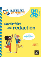 Savoir faire une redaction cm1/cm2 9-11 ans