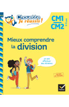 Mieux comprendre la division cm1/cm2 9-11 ans