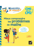 Mieux comprendre les problemes de maths cm1/cm2