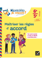 Maitriser les regles d-accord 6mee, 5eme - cahier de soutien en francais (college)