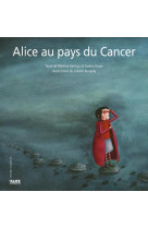 Alice au pays du cancer