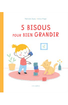 5 bisous pour bien grandir