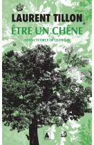 être un chêne