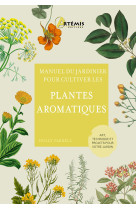 Pour cultiver les plantes aromatiques