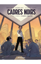 Cadres noirs t02