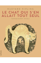 Le chat qui s-en allait tout seul