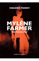 Mylene farmer - la pretresse pop