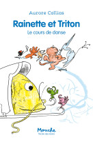 Rainette et triton, le cours de danse