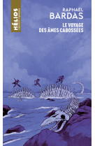 Le voyage des ames cabossees