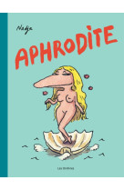 Les dieux de l-olympe  - tome 1 - aphrodite