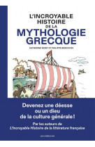 L incroyable histoire de la mythologie