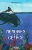 Memoires d-un cetace - biologie, ecologie et conservation