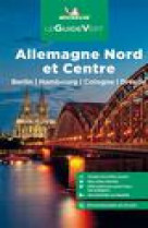 Guide vert allemagne nord et centre . berlin, hambourg, cologne, dresde