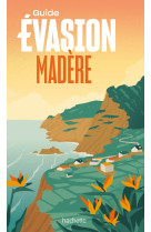 Madère guide evasion