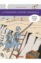 L-histoire de france en bd - 14-18 la premiere guerre mondiale (ne 2018)