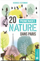 20 promenades nature dans paris