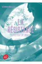 La resistance t2 l-histoire de peter