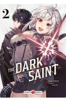 Dark saint (the) t02