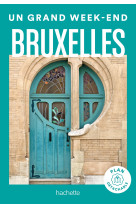 Bruxelles. guide un grand week-end