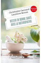 Rester en bonne sante avec la naturopathie