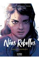 Nees rebelles - changer le monde n-est pas une question d-age