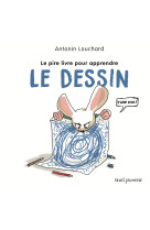 Le pire livre pour apprendre le dessin