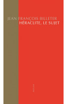 Heraclite, le sujet