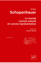 Le monde comme volonte et comme representat ion (3ed)