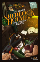 Incarnez sherlock holmes dans l-affaire du banquier lewing