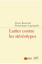 Lutter contre les stereotypes