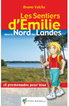 Emilie dans le nord des landes