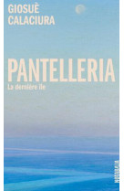 Pantelleria - la derniere ile