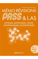 Memo revisions pass & l.as - 2e ed. - physique, biophysique, chimie, mathematiques, biostatistiques