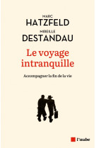 Le voyage intranquille