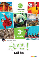 Lai ba ! 3 - chinois 3e annee - ed. 2023 - livre eleve