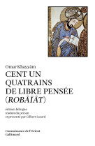 Cent un quatrains de libre pensee - (robaiat)