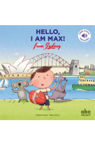 Hello, i am max from sydney - livre-cd - nouvelle edition