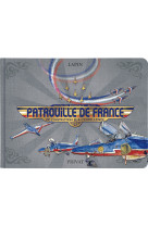 La patrouille de france - le carnet de la paf - excellence des ailes francaises