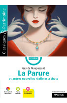 La parure et autres nouvelles réalistes à chute - classiques et patrimoine