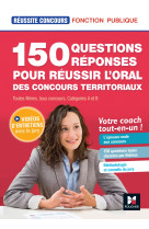 150 questions/reponses pour l-oral - concours territoriaux- preparation complete