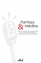 Fantasy et medias