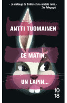 Ce matin, un lapin