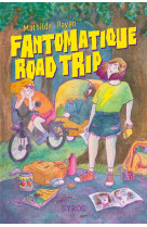 Fantomatique road trip