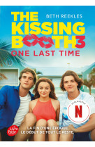 The kissing booth - tome 3 - one last time