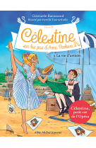 Célestine c2 t6 la vie d'artiste