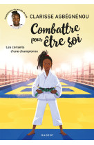 Combattre pour être soi