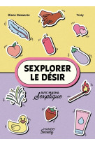 Sexplorer le désir