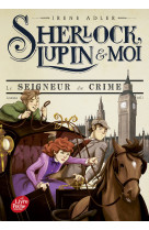 Sherlock, lupin et moi - t10 - le seigneur du crime