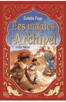 Les magies de l-archipel t2: la cite mirage