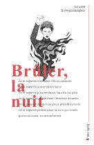 Bruler, la nuit